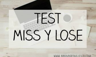 test miss y lose