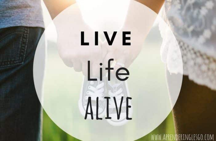 LIVE, LIFE y ALIVE - ¿Cuál es la diferencia?