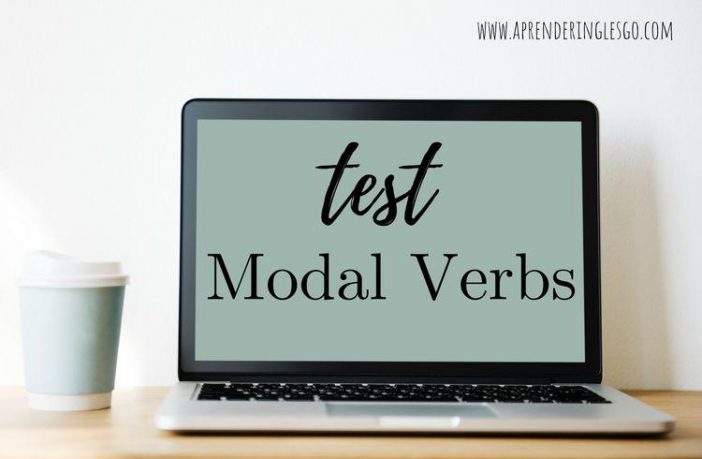 Test Modal Verbs - Ejercicios para practicar