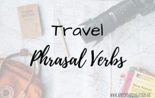 Travel Phrasal Verbs - Los Phrasal Verbs más útiles para viajar