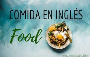 comida en inglés - food vocabulary