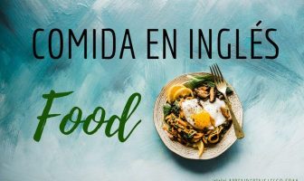 comida en inglés - food vocabulary