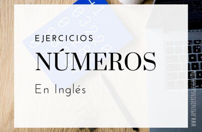 Ejercicios números en inglés