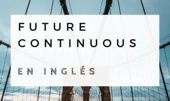 Future continuous en inglés