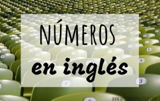 Números en inglés - Lista y explicación