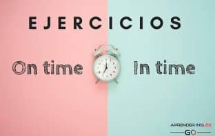 Ejercicios ON TIME e IN TIME