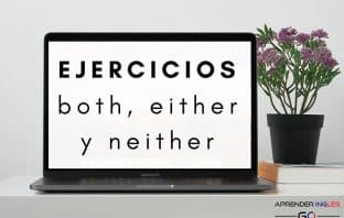 Ejercicios BOTH, EITHER y NEITHER